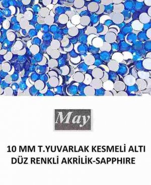 10 MM T.YUVARLAK KESMELİ ALTI DÜZ RENKLİ AKRİLİK-SAPPHIRE