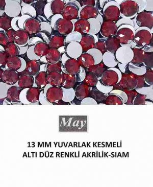 13 MM YUVARLAK KESMELİ ALTI DÜZ RENKLİ AKRİLİK-SIAM