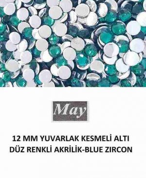 12 MM YUVARLAK KESMELİ ALTI DÜZ RENKLİ AKRİLİK-BLUE ZIRCON