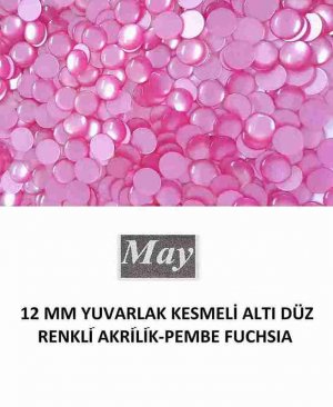 12 MM YUVARLAK KESMELİ ALTI DÜZ RENKLİ AKRİLİK-PEMBE FUCHSIA