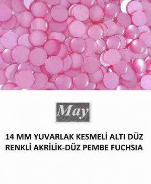 14 MM YUVARLAK KESMELİ ALTI DÜZ RENKLİ AKRİLİK-DÜZ PEMBE FUCHSIA