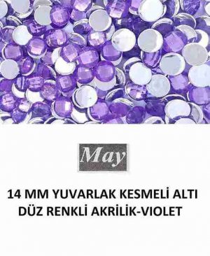 14 MM YUVARLAK KESMELİ ALTI DÜZ RENKLİ AKRİLİK-VIOLET