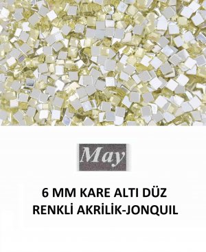 6 MM KARE ALTI DÜZ RENKLİ AKRİLİK-JONQUIL