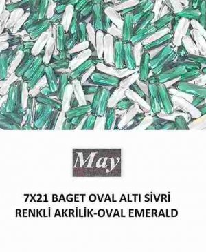 7X21 BAGET OVAL ALTI SİVRİ RENKLİ AKRİLİK-OVAL EMERALD