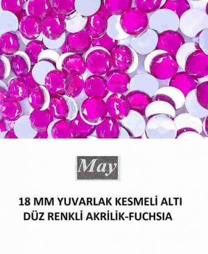 18 MM YUVARLAK KESMELİ ALTI DÜZ RENKLİ AKRİLİK-FUCHSIA