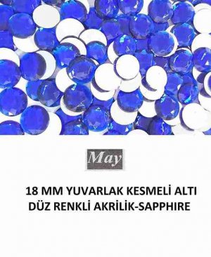 18 MM YUVARLAK KESMELİ ALTI DÜZ RENKLİ AKRİLİK-SAPPHIRE